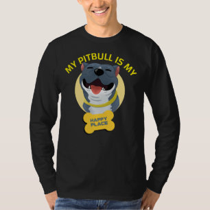 T-shirt Mon Pitbull Est Mon Endroit Heureux