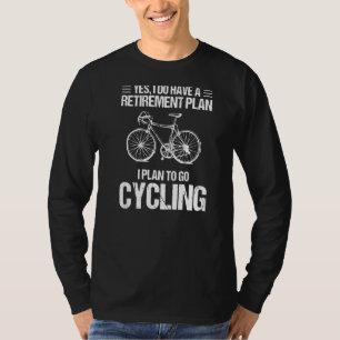 T-shirt Mon plan de retraite Aller à vélo Aimer vélo vélo