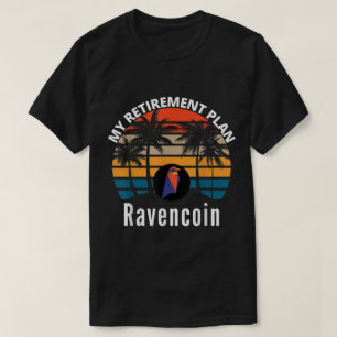 T-shirt Mon plan de retraite conception crypto Ravencoin