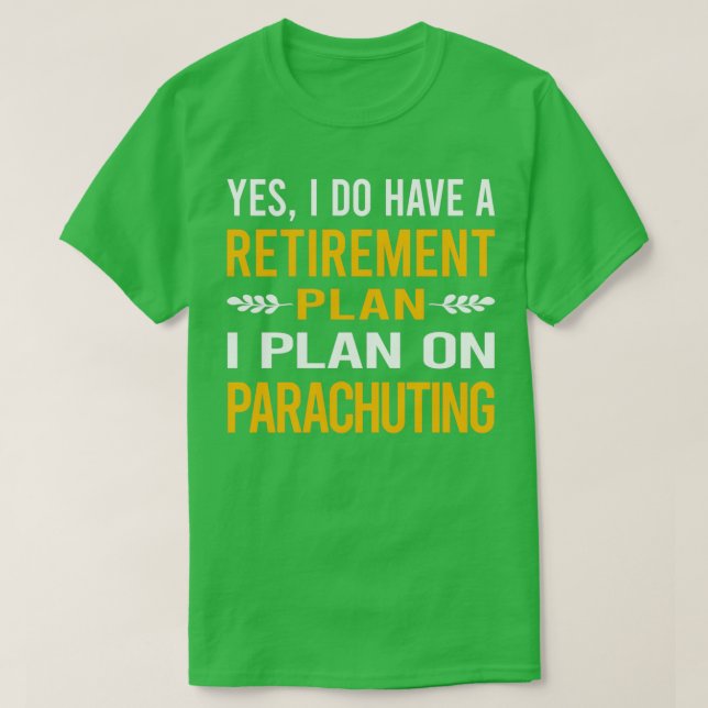 T-shirt Mon plan de retraite Parachute Parachutiste Parach (Design devant)