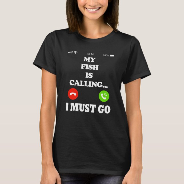 T-shirt Mon Poisson Dit Que Je Dois Y Aller (Devant)
