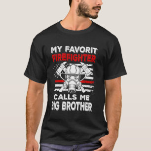 T-shirt Mon pompier préféré m'appelle Grand Frère Mince