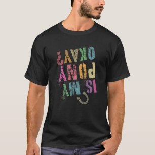 T-shirt MON PONY EST-IL BIEN ? Fille cavalier équestre T