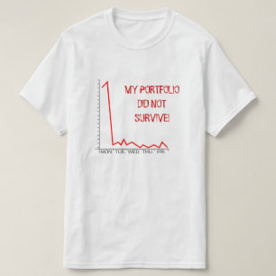 T-shirt "MON PORTEFEUILLE N'A PAS SURVÉCU !" Crise du mar