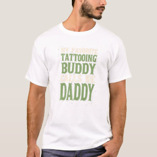T-shirt Mon pote préféré Tattoo papa tatouage papa Hobby