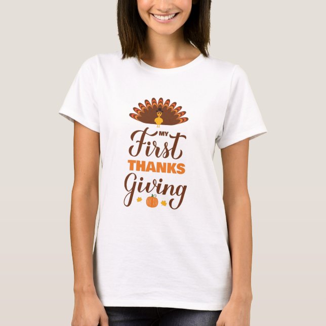 T-shirt Mon Premier Thanksgiving. Bébé 1er Thanksgiving (Devant)