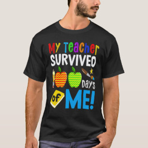 T-shirt Mon professeur a survécu 100 jours de moi 100 jou