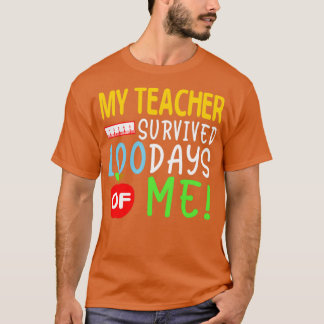 T-shirt Mon Professeur A Survécu 100 Jours De Moi 100 Jour