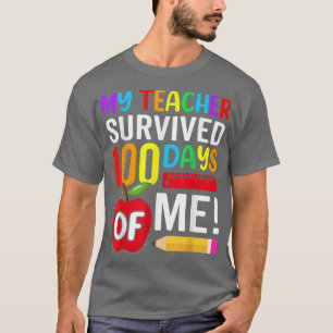 T-shirt Mon Professeur A Survécu 100 Jours De Moi Drôle Ki