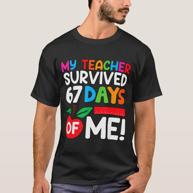 T-shirt Mon professeur a survécu 67 jours de moi drôle 100 (Devant)