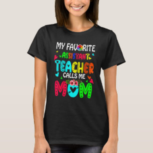 T-shirt Mon Professeur Adjoint Favori M'Appelle Maman Mign