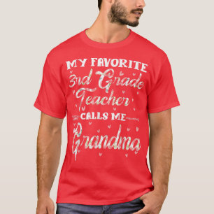 T-shirt Mon professeur de 3e année préféré m'appelle Grand