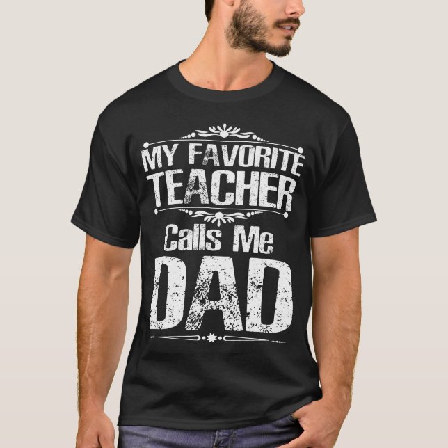 T-shirt Mon professeur préféré m'appelle papa (Devant)