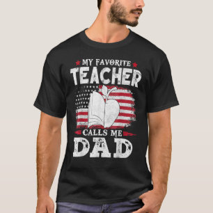 T-shirt Mon Professeur Préféré M'Appelle Papa Usa Drapeau 