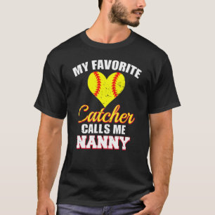 T-shirt Mon receveur préféré m'appelle Nanny Catcher Softb