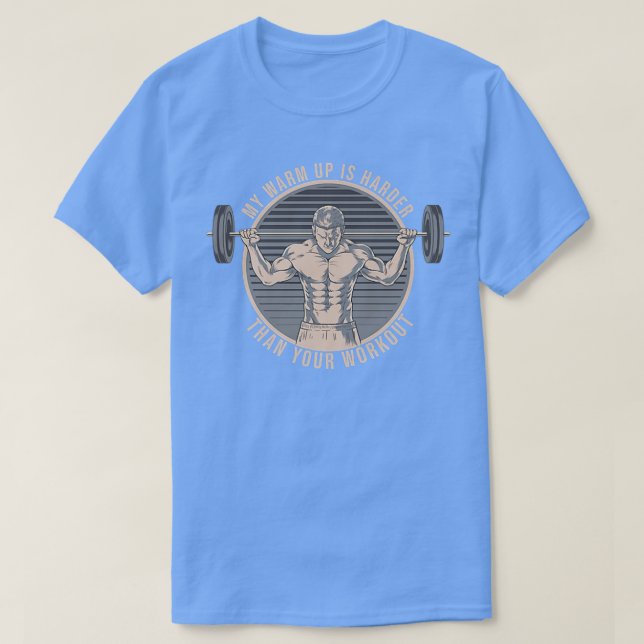 T-shirt Mon Réchauffement Est Votre Entraînement Drôle Gym (Design devant)