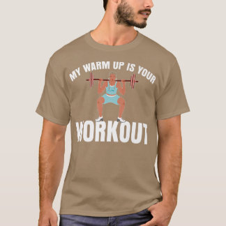 T-shirt Mon Réchauffement Est Votre Entraînement Fitness S
