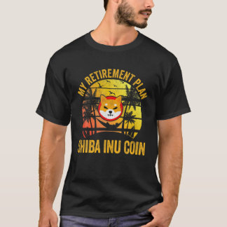 T-shirt Mon régime de retraite Shiba Inu Coin Cryptodevise