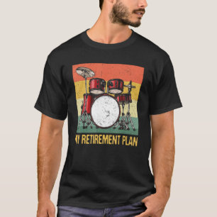 T-shirt Mon Régime De Retraite Tambours Rock Music Drummin
