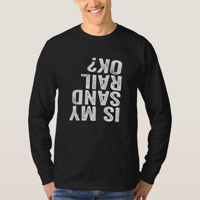 T-shirt Mon Sandrail va-t-il bien ? Chauffeur Sand Rail Of (Devant)