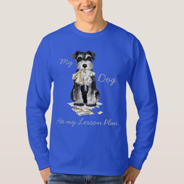 T-shirt Mon Schnauzer miniature a mangé mon plan de cours (Devant)