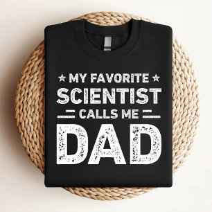 T-shirt Mon scientifique favori m'appelle Papa Scientist P