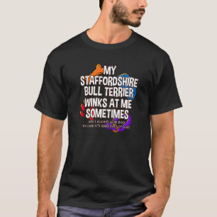 T-shirt Mon Staffordshire Bull Terrier M'Attend Parfois