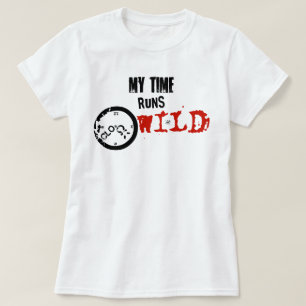T-shirt Mon temps court sauvage – Déclaration de temps reb