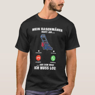 T-shirt Mon Tondeuse à Gazon Appelle Les Jardiniers de Jar