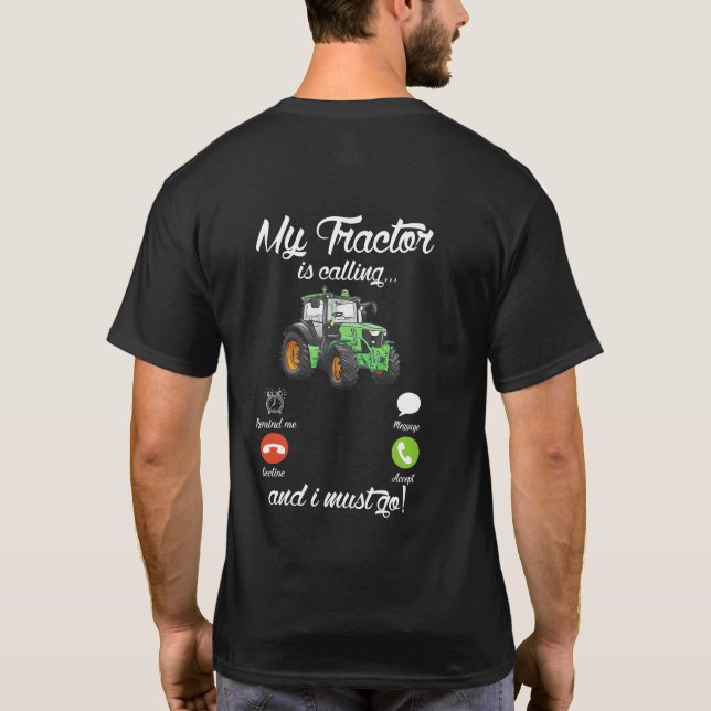 T-shirt Mon tracteur appelle et je dois aller Tracteur amo (Dos)