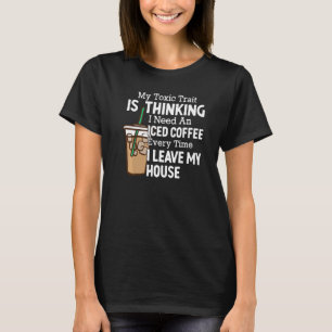 T-shirt Mon train toxique pense que j'ai besoin d'un café