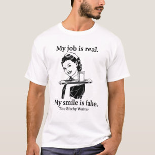 T-shirt Mon Travail Est Réel Mon Sourire Est Faux Le Gardi
