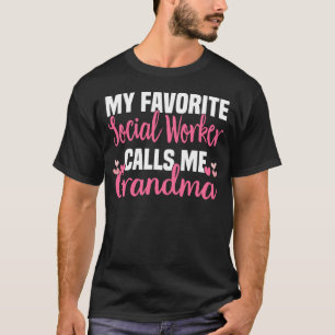 T-shirt Mon Travailleur Social Préféré M'Appelle Grand-Mèr
