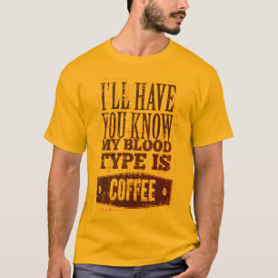 T-shirt Mon Type De Sang Est Café Noir Brown