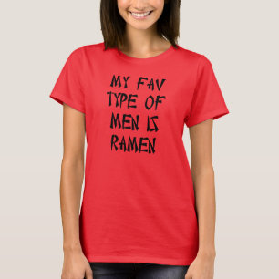 T-SHIRT MON TYPE DE VÉHICULE EST RAMEN