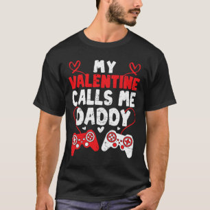 T-shirt Mon Valentin m'appelle Papa Gamer Papa Saint-Valen