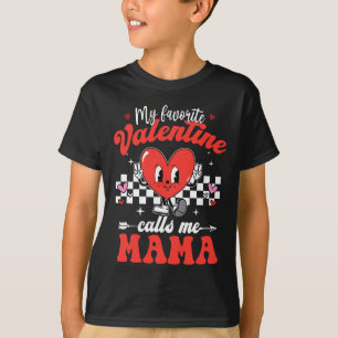 T-shirt Mon Valentin préféré m'appelle Mama Joyeux Valenti