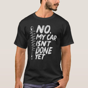 T-shirt Mon Véhicule N'A Pas Encore Été Fait Atelier De Mé