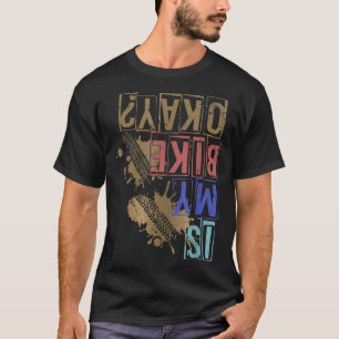T-shirt Mon vélo est-il ok VTT Triathlon Vélocross descent