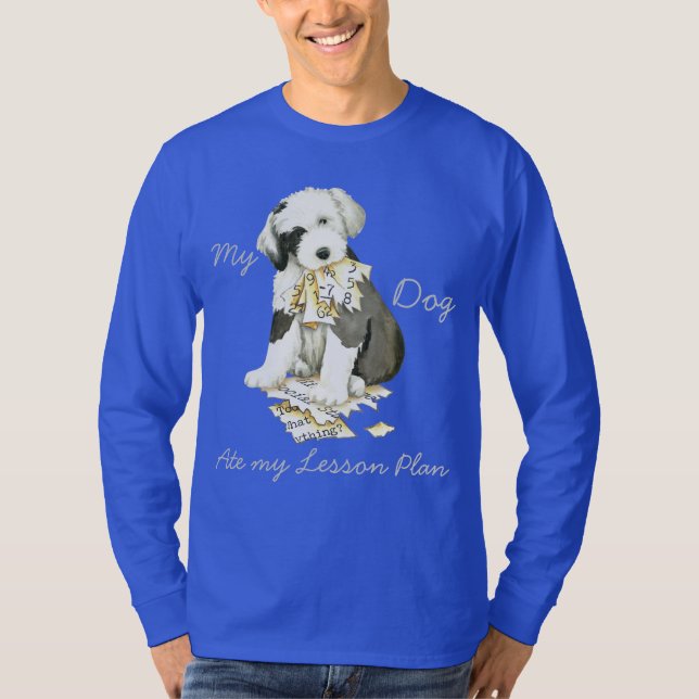 T-shirt Mon vieux berger anglais a mangé mon plan de leçon (Devant)