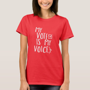 T-shirt Mon vote est My Voice Tee