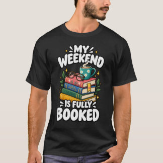 T-shirt Mon week-end est complet