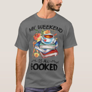 T-shirt Mon Week-End Est Tout Réservé À Amoureux Du Livre