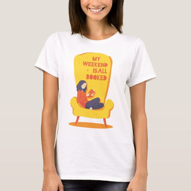 T-shirt Mon week-end est tout réservé - chemise (Devant)