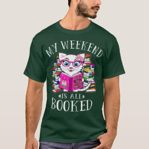 T-shirt Mon week-end est tout réservé drôle Chat blanc bla