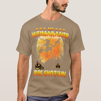 T-shirt Mon Weimaraner Circule Shotgun Witch Flûte Broomst