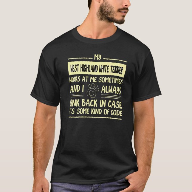 T-shirt Mon West Highland White Terrier M'Attaque Sometim (Devant)