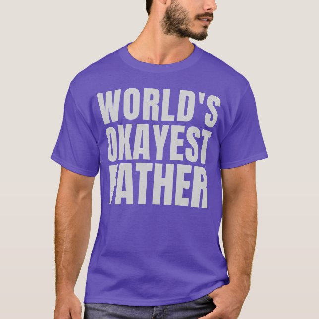T-shirt Monde est Okayest Père rétro (Devant)