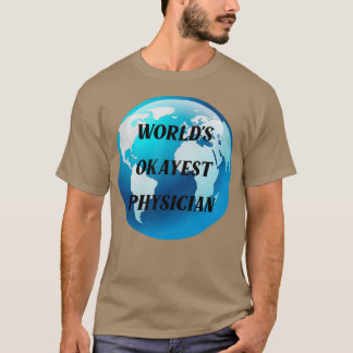 T-shirt monde okayest médecin 2