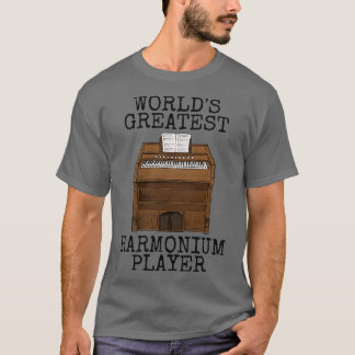 T-shirt Monde plus grand Harmonium Joueur Eglise Organiste